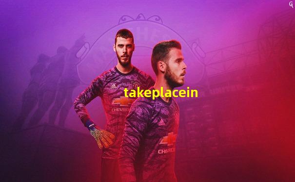 takeplacein